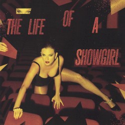 The Life of a Showgirl