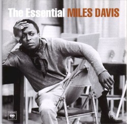 The Essential Miles Davis