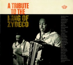 A Tribute to the King of Zydeco