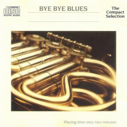 Bye Bye Blues: Tijuana Style