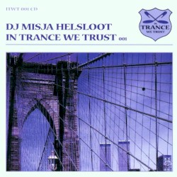 In Trance We Trust 001