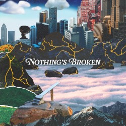 Nothing's Broken
