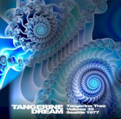 1977‐04‐21: Tangerine Tree, Volume 39: Seattle 1977