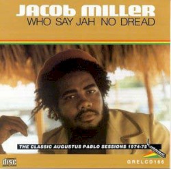 Who Say Jah No Dread
