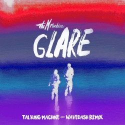Talking Machine (WAVEDASH remix)