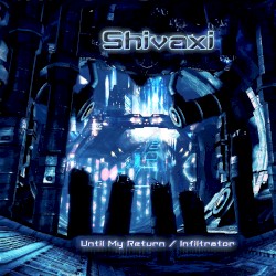 Until My Return / Infiltrator