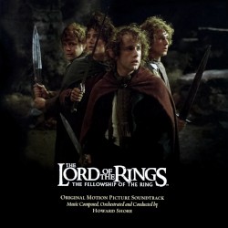 The Lord of the Rings: The Fellowship of the Ring: Original Motion Picture Soundtrack