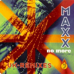No More (I Can’t Stand It) UK-Remixes