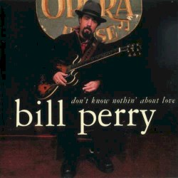 Don’t Know Nothin’ About Love