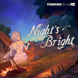 Night's Bright (From Punishing Gray Raven: Where Nightmares Dwell)