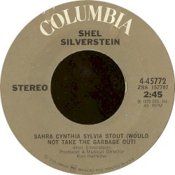 Sahra Cynthia Sylvia Stout (Would Not take the Garbage Out) / Stacy Brown Got Two