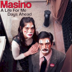 A Life For Me/Days Ahead