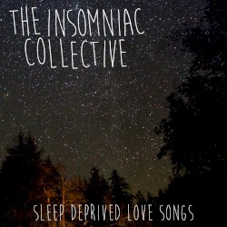 Sleep Deprived Love Songs