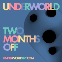 Two Months Off (2021 Edition)
