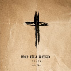 Wat Hij Deed