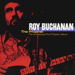 The Prophet: The Unreleased First Polydor Album