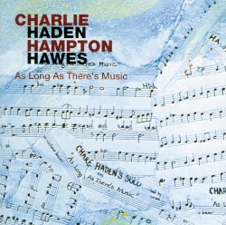 As Long as There’s Music