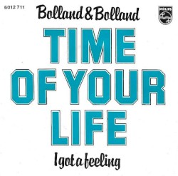 Time Of Your Life / I Got a Feeling