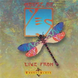 House of Yes: Live From House of Blues