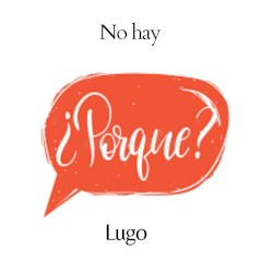 No hay porque