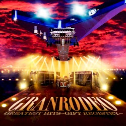 GRANRODEO GREATEST HITS 〜GIFT REGISTRY〜