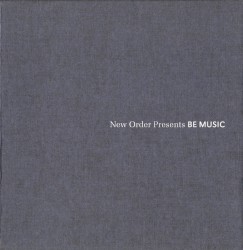 New Order Presents Be Music