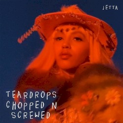 Teardrops (chopped n screwed)