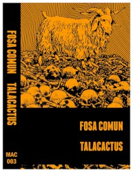 Fosa Común / Talacactus
