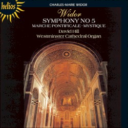 Symphony no. 5 / Marche pontificale / Mystique