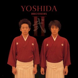 Yoshida Brothers II