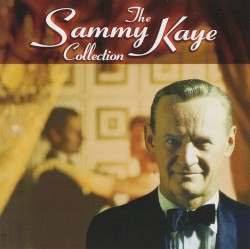 The Sammy Kaye Collection