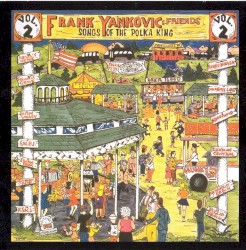 Songs of the Polka King Vol. 2