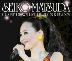SEIKO MATSUDA COUNT DOWN LIVE PARTY 2008–2009
