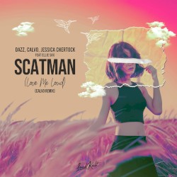Scatman (Love Me Loud)