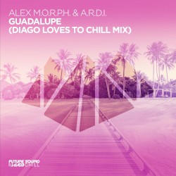 Guadalupe (Diago Loves To Chill Mix)