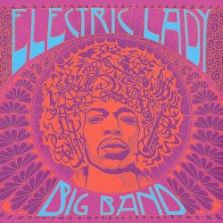 Electric Lady Big Band