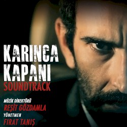 Karınca Kapanı (Soundtrack)