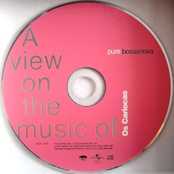 Pure Bossa Nova - A View On The Music Of Os Cariocas