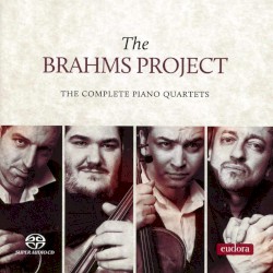 The Brahms Project - The Complete Piano Quartets