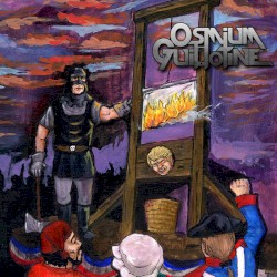 Osmium Guillotine