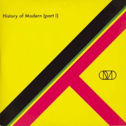 History of Modern, Part I