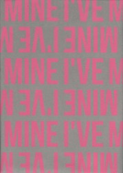 I’VE MINE