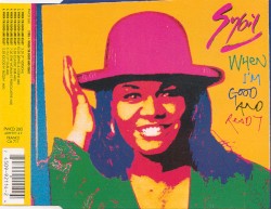 When I’m Good and Ready