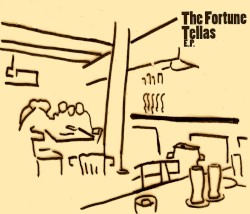 The Fortune Tellas E.P.