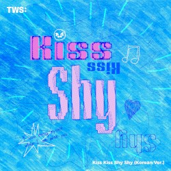 Kiss Kiss Shy Shy (Korean ver.)