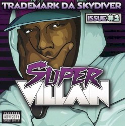 Issue #2: Super Villain