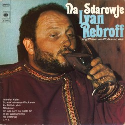 Na Sdarowje (Ivan Rebroff Singt Weisen Von Wodka Und Wein)