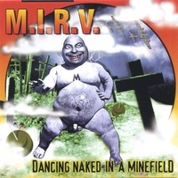 Dancing Naked in a Minefield