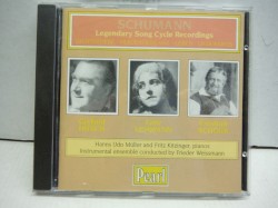 Schumann: Legendary Song Cycle Recordings