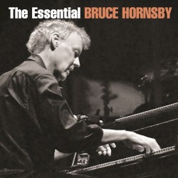 The Essential Bruce Hornsby